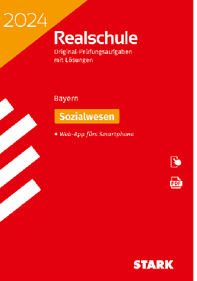 Original-Prüfungen Realschule 2024 - Sozialwesen - Bayern