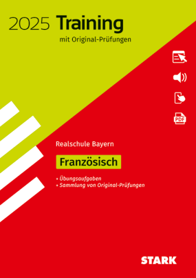 Originalprüfungen und Training Abschlussprüfung Realschule 2025 - Französisch - Bayern