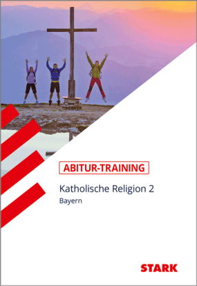 Abitur-Training - Katholische Religion Band 2 - Bayern
