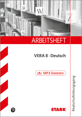 Arbeitsheft Realschulbildungsgang - Deutsch - VERA 8