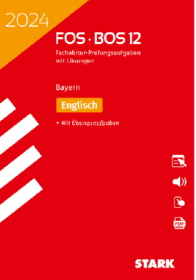 Abiturprüfung FOS/BOS Bayern 2024 - Englisch 12. Klasse