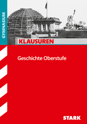 Klausuren Gymnasium - Geschichte Oberstufe