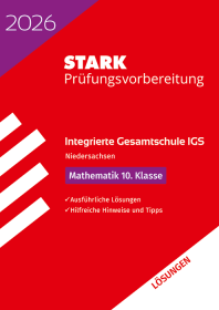 Lösungen zu Mathematik 10. Klasse - Integrierte Gesamtschule (IGS) 2026 Niedersachsen - Prüfungsvorbereitung