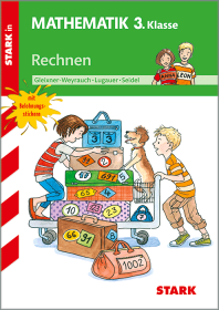 Rechnen 3. Klasse - Training Grundschule - Grundwissen, Aufgaben und Lösungen