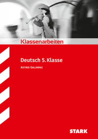 Deutsch 5. Klasse - Klassenarbeiten