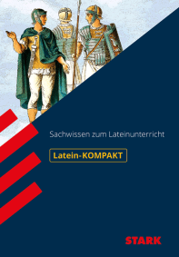 Latein - KOMPAKT - Sachwissen