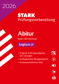 Englisch LF - Abitur 2026 BW - Prüfungsvorbereitung