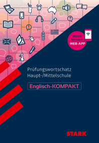 Englisch - KOMPAKT Haupt-/Mittelschule - Prüfungswortschatz
