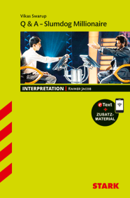 Vikas Swarup: Q & A - Slumdog Millionaire - Englisch - Interpretationen