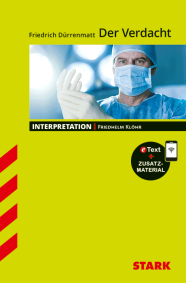 Friedrich Dürrenmatt: Der Verdacht - Deutsch - Interpretationen