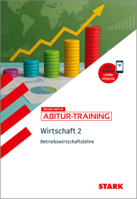 Wirtschaft 2 - Abitur-Training - Betriebswirtschaftslehre