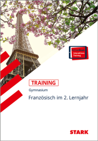 Französisch 2. Lernjahr - Training Gymnasium - Grundwissen, Aufgaben und Lösungen