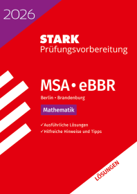 Lösungen zu Mathematik - MSA/eBBR 2026 Berlin/Brandenburg - Prüfungsvorbereitung