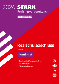 Französisch - Realschulabschluss 2026 Bayern - Prüfungsvorbereitung