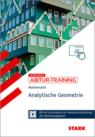 Mathematik - Abitur-Training - Analytische Geometrie