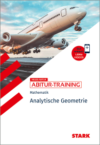 Mathematik - Abitur-Training - Analytische Geometrie