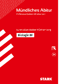 Biologie BF - Mündliche Abiturprüfung BW - Prüfungsvorbereitung