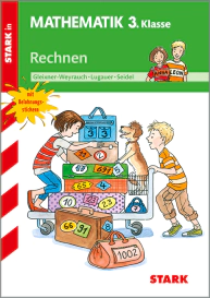 Rechnen 3. Klasse - Training Grundschule - Grundwissen, Aufgaben und Lösungen