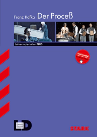 Franz Kafka: Der Proceß - Deutsch Oberstufe - Lehrermaterialien PLUS
