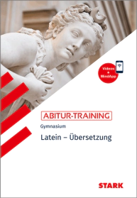 Latein - Abitur-Training - Übersetzung