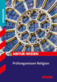 Religion - Abitur-Wissen - Prüfungswissen