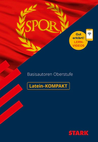 Latein Oberstufe - KOMPAKT - Basisautoren