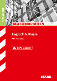 Englisch 6. Klasse - Klassenarbeiten Realschule