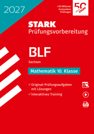 Mathematik 10. Klasse - BLF Gymnasium 2027 Sachsen - Prüfungsvorbereitung