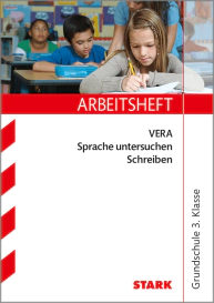 Deutsch - VERA 3 Grundschule - Arbeitsheft mit lösungen - Sprache untersuchen, Schreiben