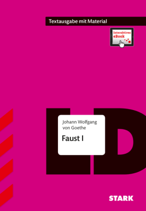 Johann Wolfgang von Goethe: Faust I - Deutsch - Textausgabe