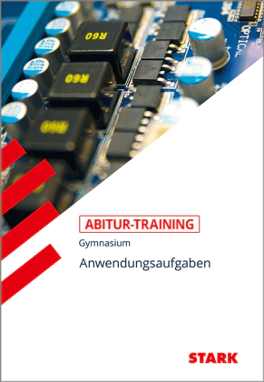 Mathematik - Abitur-Training - Anwendungsaufgaben