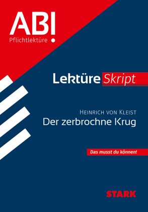 Heinrich von Kleist: Der zerbrochne Krug - Deutsch - LektüreSkript