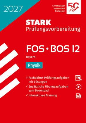 Physik 12. Klasse - Abitur FOS/BOS 2027 Bayern - Prüfungsvorbereitung