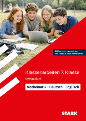 Mathematik/Deutsch/Englisch 7. Klasse - Klassenarbeiten Gymnasium