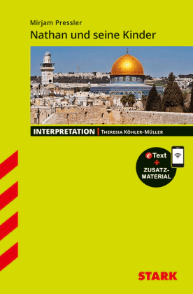 Mirjam Pressler: Nathan und seine Kinder - Deutsch - Interpretationen