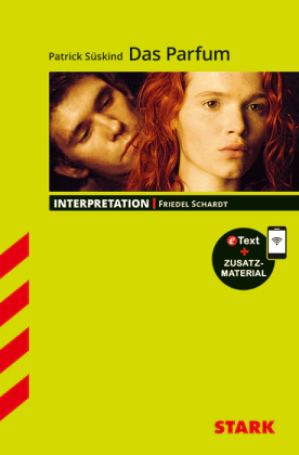Patrick Süskind: Das Parfum - Deutsch - Interpretationen