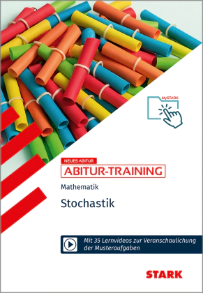 Mathematik - Abitur-Training - Stochastik