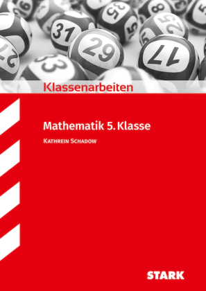 Mathematik 5. Klasse - Klassenarbeiten