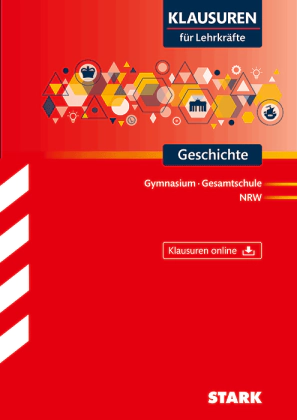 Geschichte Oberstufe - Klausuren für Lehrkräfte NRW