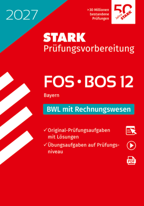 BWL mit Rechnungswesen 12. Klasse - Abitur FOS/BOS 2027 Bayern - Prüfungsvorbereitung