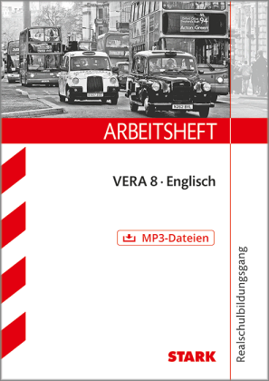 Englisch - VERA 8 Realschulbildungsgang - Arbeitsheft mit Lösungen