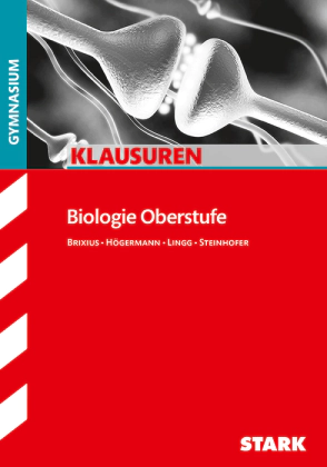 Biologie Oberstufe - Klausuren Gymnasium
