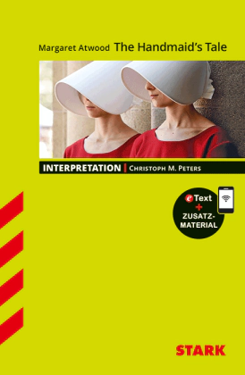 Margaret Atwood: The Handmaid's Tale - Englisch - Interpretationen