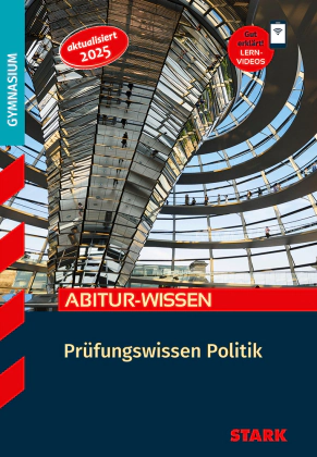 Politik - Abitur-Wissen - Prüfungswissen