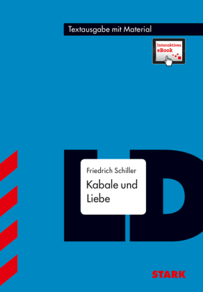 Friedrich Schiller: Kabale und Liebe - Deutsch - Textausgabe
