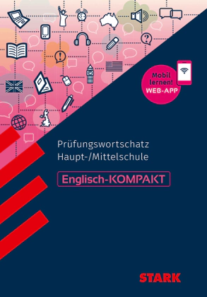 Englisch - KOMPAKT Haupt-/Mittelschule - Prüfungswortschatz