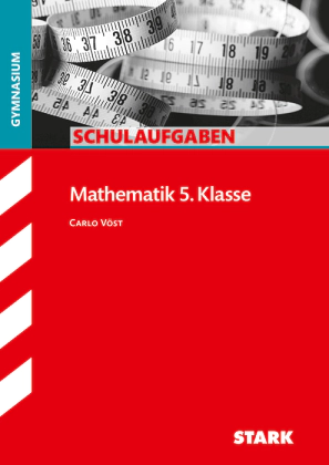Mathematik 5. Klasse - Schulaufgaben Gymnasium