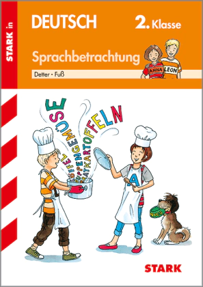 Sprachbetrachtung 2. Klasse - Training Grundschule - Grundwissen, Aufgaben und Lösungen