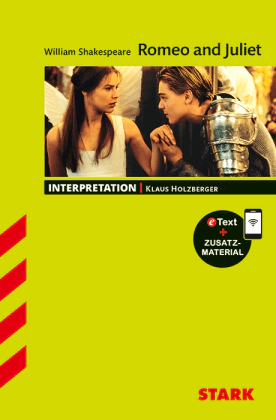 William Shakespeare: Romeo and Juliet - Englisch - Interpretationen