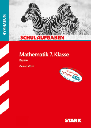 Mathematik 7. Klasse - Schulaufgaben Gymnasium